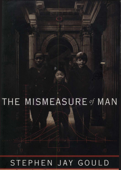 The Mismeasure of Man